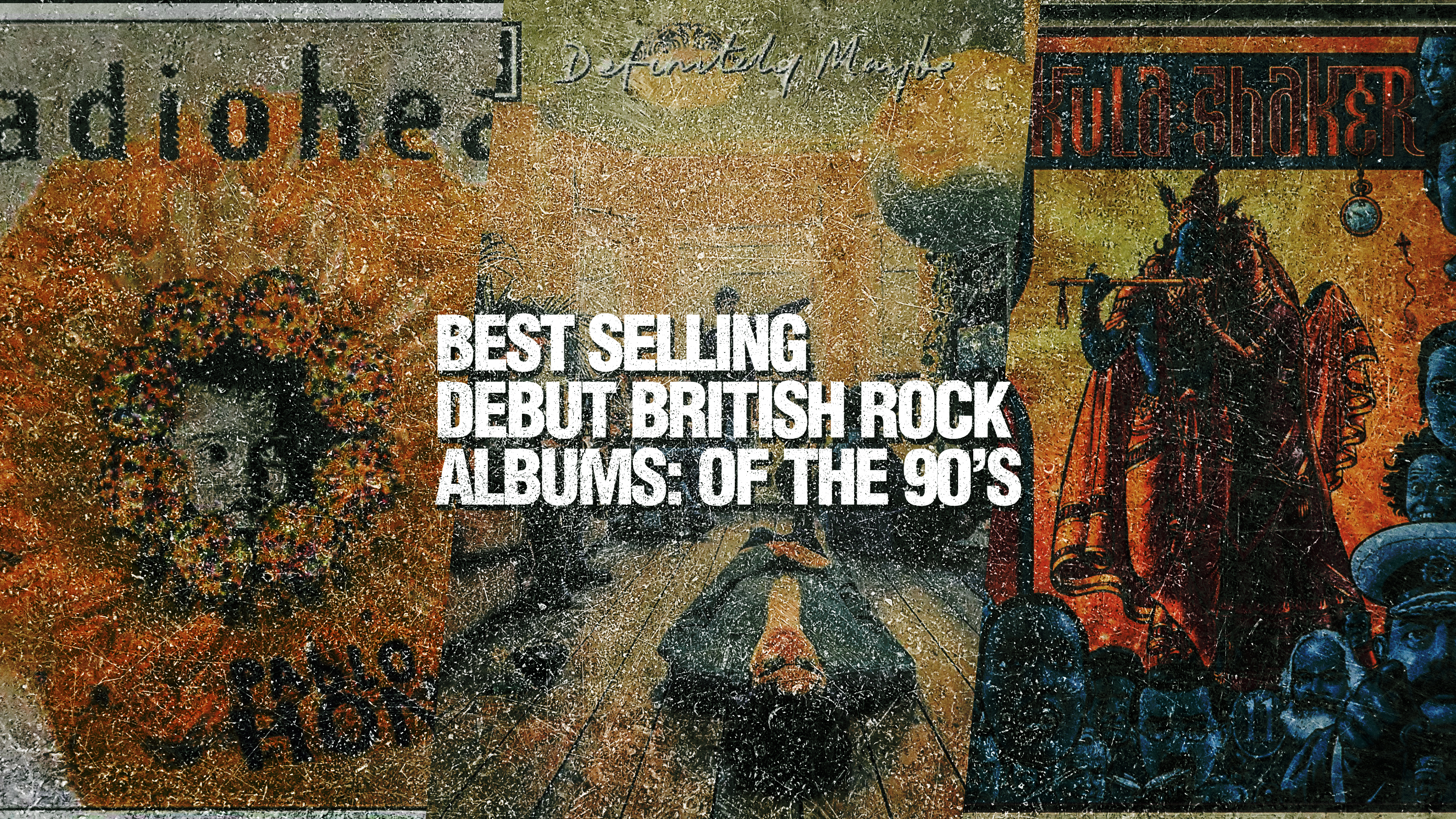 Best Selling Debut British Rock Album's of the 90's