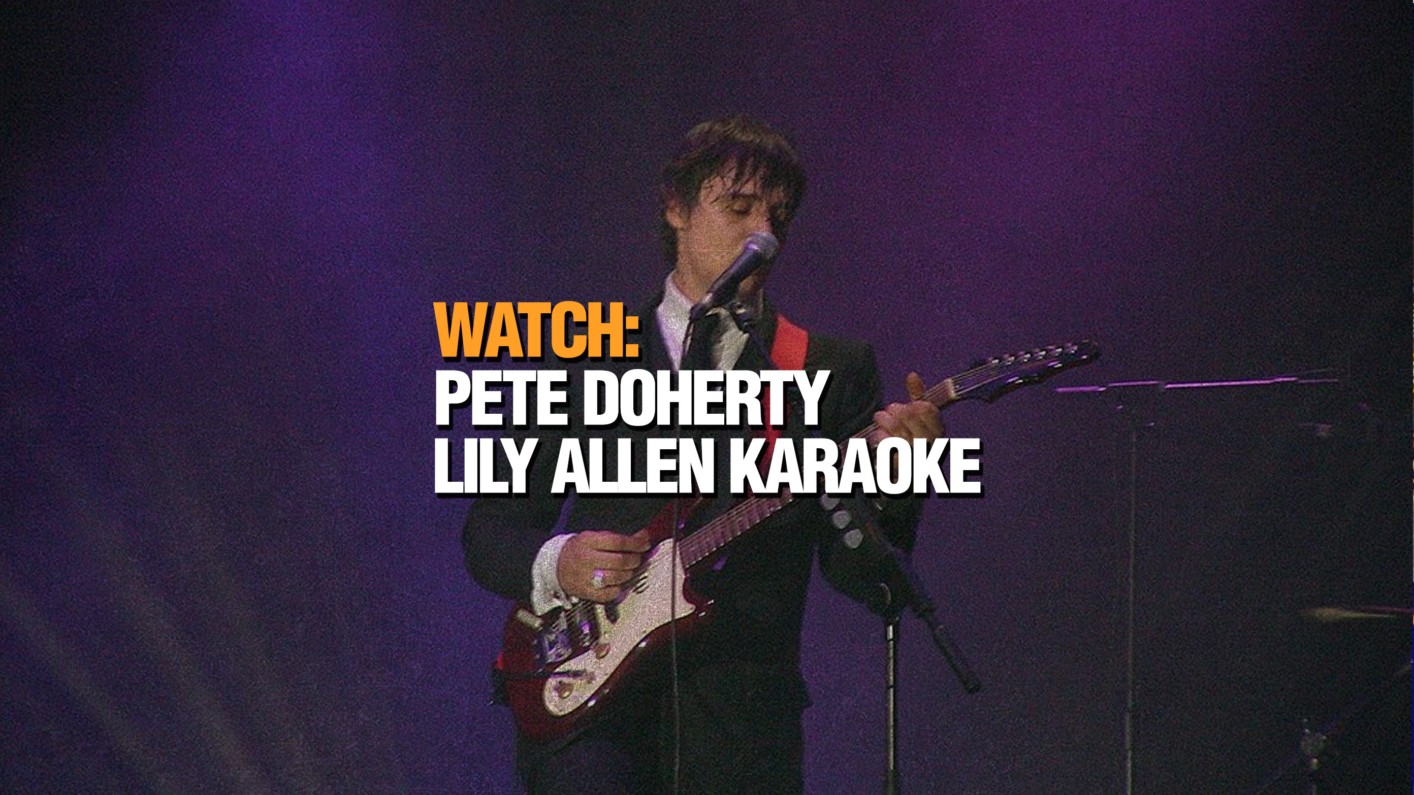 Pete Doherty Sings Lily Allen on Karaoke